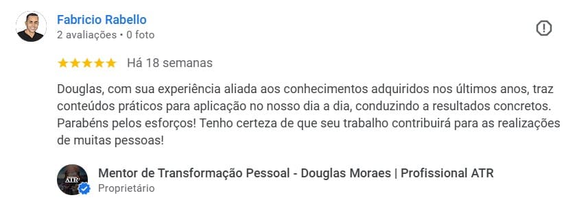 Testemunho de sobre Douglas Moraes -  Fabrício Rabello: “Douglas traz conteúdos práticos para aplicação no nosso dia a dia, conduzindo a resultados concretos. Tenho certeza de que seu trabalho contribuirá para as realizações de muitas pessoas!”
