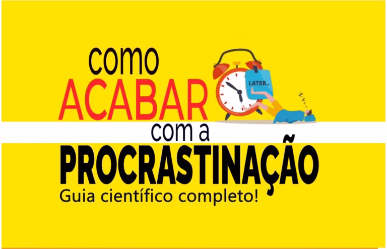 Guia científico completo de como acabar com a procrastinação - Portal Mentalidade Consciente por Douglas Moraes